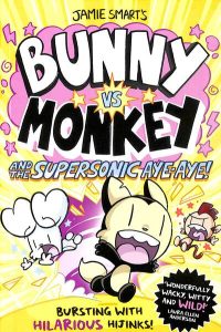 bunny-vs-monkey-books-in-order-bunny-vs-monkey-and-the-supersonic-aye-aye