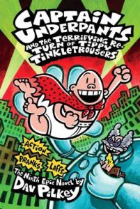 captain-underpants-and-the-terrifying-return-of-tippy-tinkletrousers-captain-underpants-books-in-order