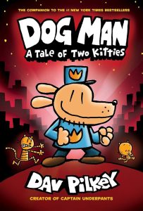 dog-man-a-tale-of-two-kitties-dog-man-books-in-order