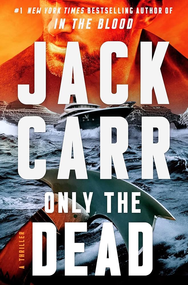 jack-carr-books-in-order-only-the-dead