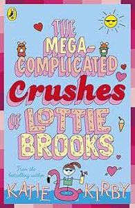 lottie-brooks-books-in-order-the-mega-complicates-crushes-of-lottie-brooks