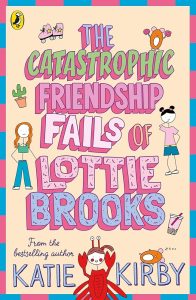 the-catastrophic-friendship-fails-of-lottie-brooks